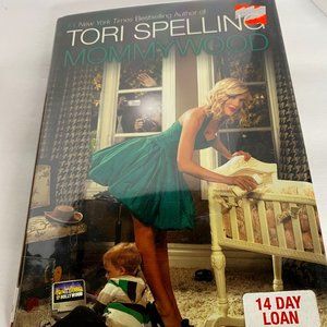 Mommywood by Hilary Liftin and Tori Spelling Hardcover 2009